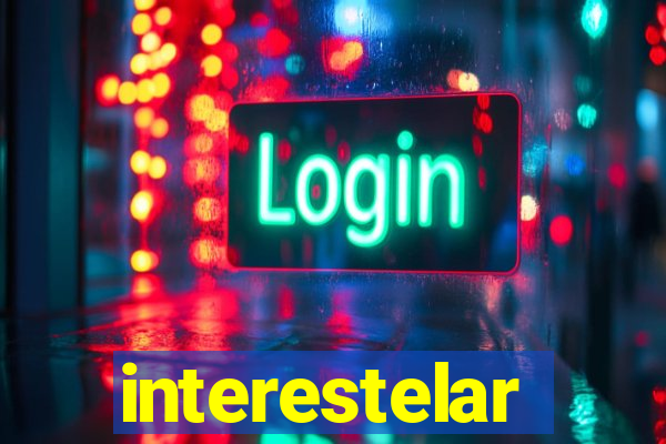 interestelar completo dublado hd